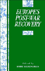 Europe's Postwar Recovery (Hardback) 9780521482790