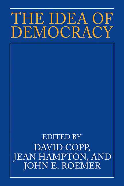 The Idea of Democracy (Paperback) 9780521483261