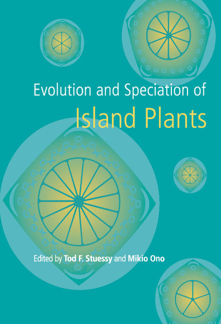 Evolution and Speciation of Island Plants (Hardback) 9780521496537