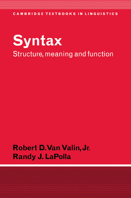 Syntax; Structure, Meaning, and Function (Paperback) 9780521499156