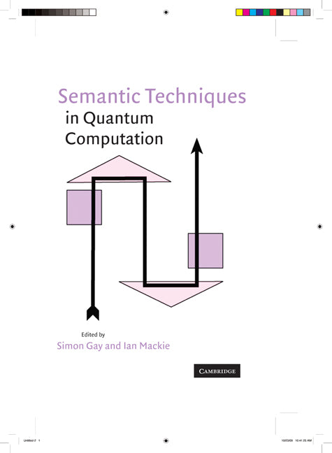 Semantic Techniques in Quantum Computation (Hardback) 9780521513746