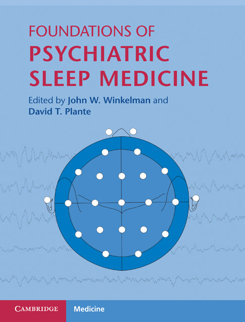 Foundations of Psychiatric Sleep Medicine (Hardback) 9780521515115