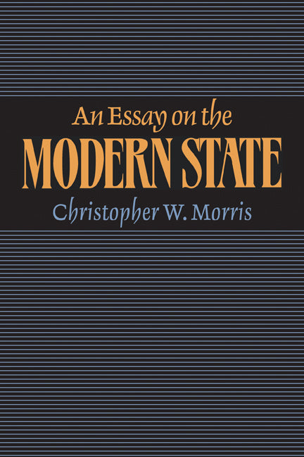 An Essay on the Modern State (Paperback) 9780521524070