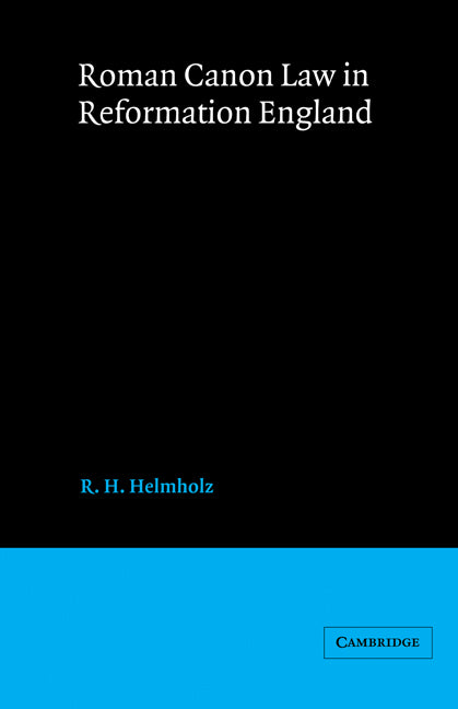 Roman Canon Law in Reformation England (Paperback) 9780521526050