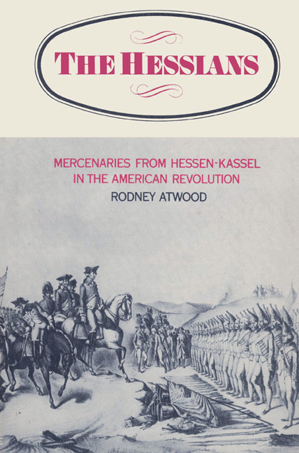The Hessians (Paperback) 9780521526371