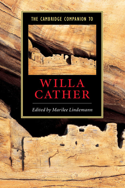 The Cambridge Companion to Willa Cather (Paperback) 9780521527934
