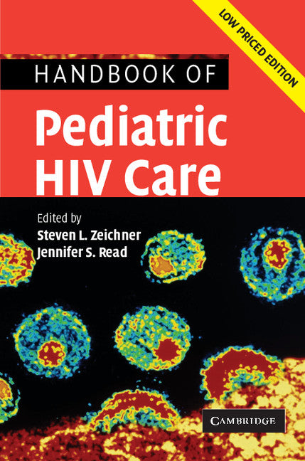 Handbook of Pediatric HIV Care (Paperback) 9780521529068