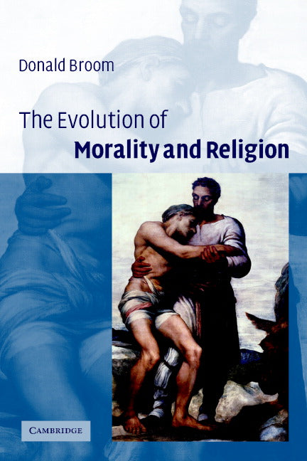 The Evolution of Morality and Religion (Paperback) 9780521529242