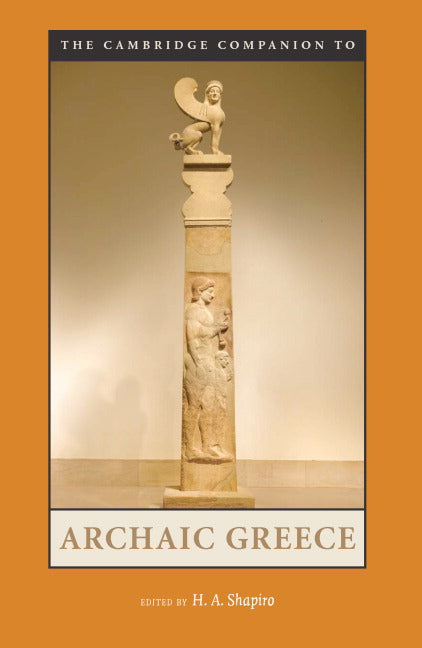The Cambridge Companion to Archaic Greece (Paperback) 9780521529297