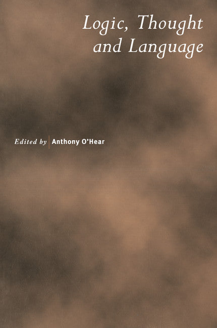 Logic, Thought and Language (Paperback) 9780521529662