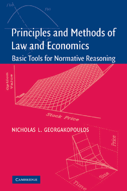 Principles and Methods of Law and Economics; Enhancing Normative Analysis (Paperback) 9780521534116