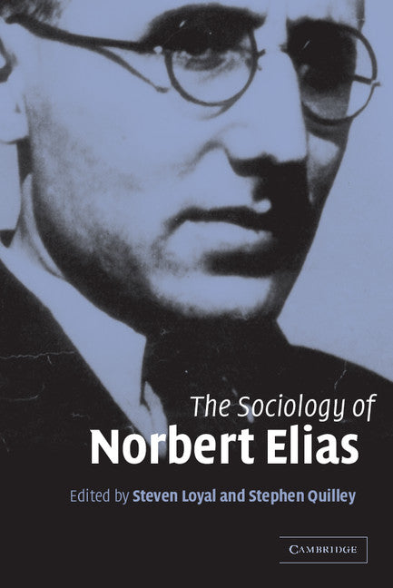 The Sociology of Norbert Elias (Paperback) 9780521535090