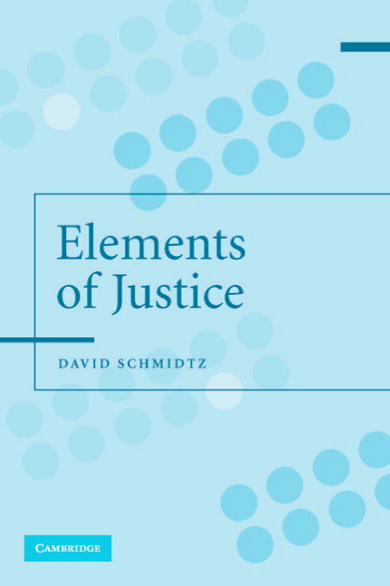 The Elements of Justice (Paperback) 9780521539364