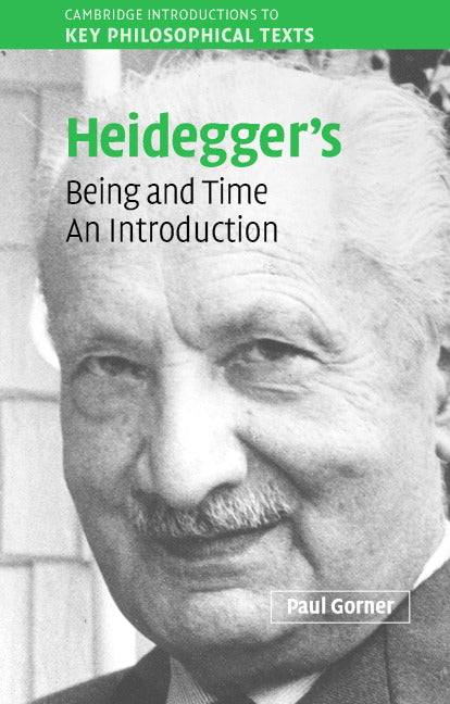 Heidegger's Being and Time; An Introduction (Paperback) 9780521540728