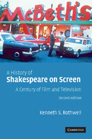 A History of Shakespeare on Screen; A Century of Film and Television (Hardback) 9780521835374