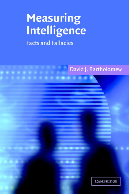 Measuring Intelligence; Facts and Fallacies (Paperback) 9780521544788