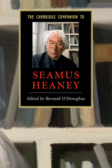 The Cambridge Companion to Seamus Heaney (Paperback) 9780521547550