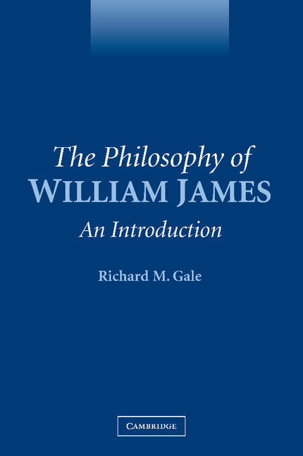 The Philosophy of William James; An Introduction (Paperback) 9780521549554