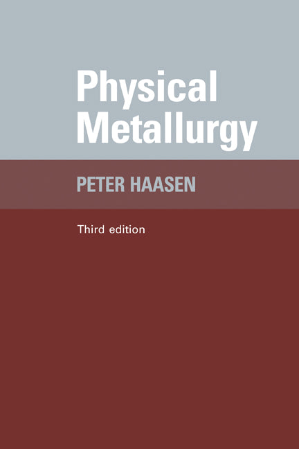 Physical Metallurgy (Hardback) 9780521550925
