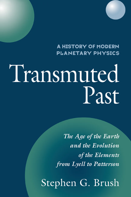 A History of Modern Planetary Physics; Transmuted Past (Hardback) 9780521552134
