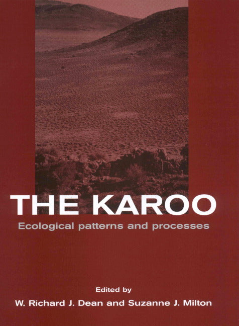 The Karoo; Ecological Patterns and Processes (Hardback) 9780521554503