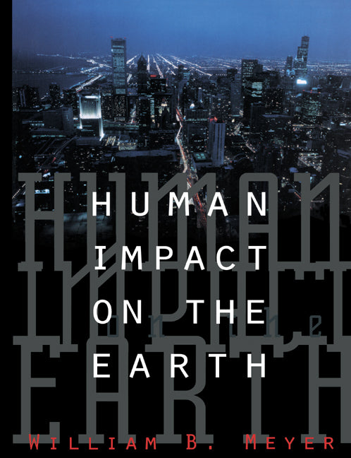 Human Impact on the Earth (Paperback) 9780521558471