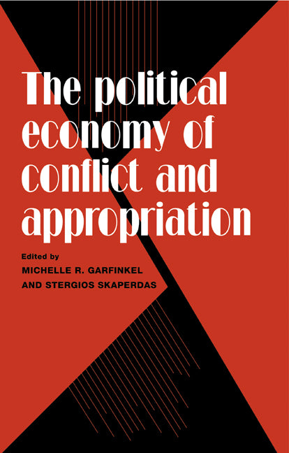 The Political Economy of Conflict and Appropriation (Hardback) 9780521560634