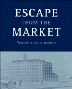 Escape from the Market; Negotiating Work in Lancashire (Hardback) 9780521561518