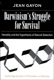 Darwinism's Struggle for Survival; Heredity and the Hypothesis of Natural Selection (Hardback) 9780521562508