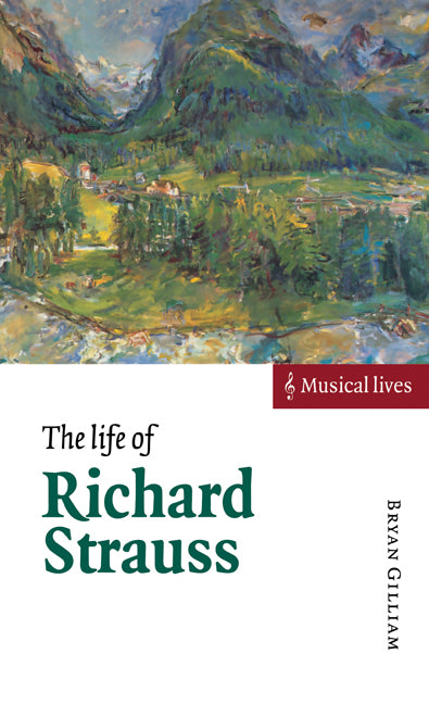 The Life of Richard Strauss (Hardback) 9780521570190