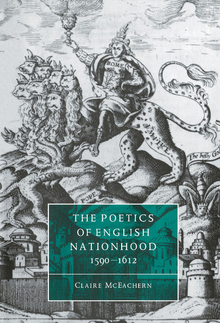 The Poetics of English Nationhood, 1590–1612 (Hardback) 9780521570312