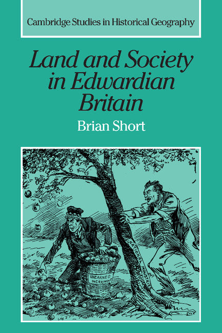 Land and Society in Edwardian Britain (Hardback) 9780521570350