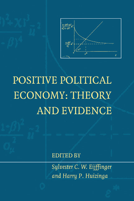 Positive Political Economy; Theory and Evidence (Hardback) 9780521572156