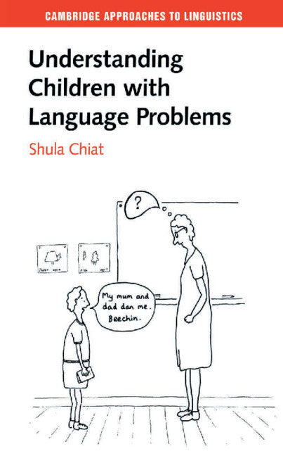Understanding Children with Language Problems (Hardback) 9780521573863