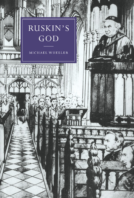 Ruskin's God (Hardback) 9780521574143
