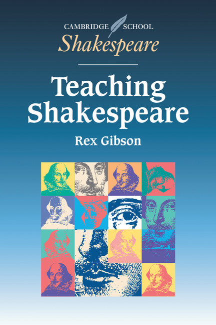 Teaching Shakespeare; A Handbook for Teachers (Paperback) 9780521577885