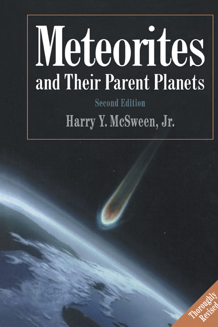 Meteorites and their Parent Planets (Hardback) 9780521583039
