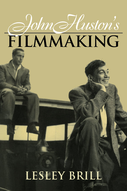 John Huston's Filmmaking (Paperback) 9780521586702