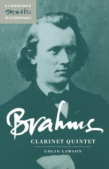 Brahms: Clarinet Quintet (Paperback) 9780521588317