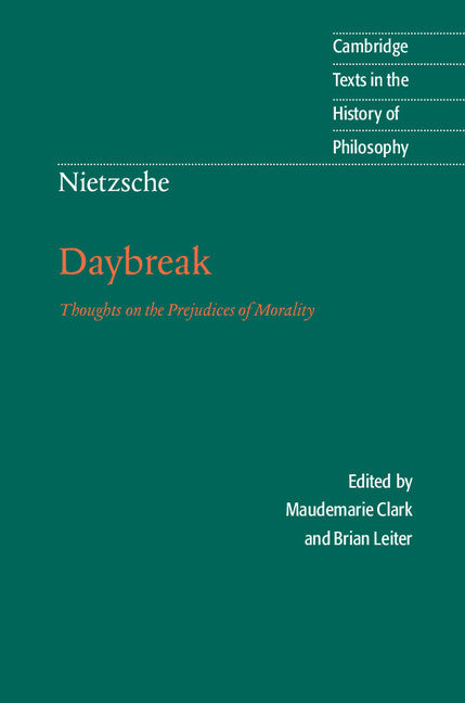 Nietzsche: Daybreak; Thoughts on the Prejudices of Morality (Hardback) 9780521590501