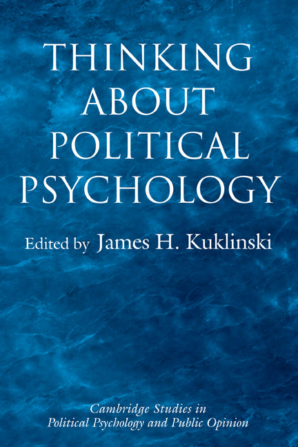 Thinking about Political Psychology (Hardback) 9780521593779