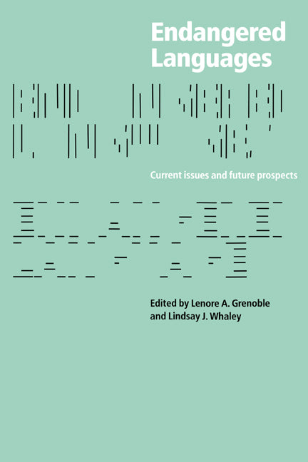 Endangered Languages; Language Loss and Community Response (Paperback) 9780521597128