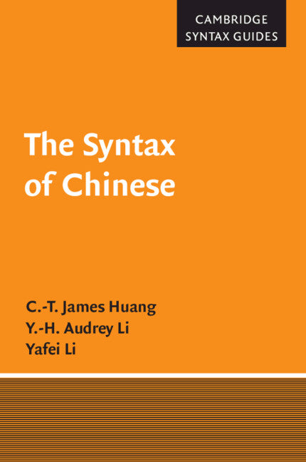 The Syntax of Chinese (Paperback) 9780521599580