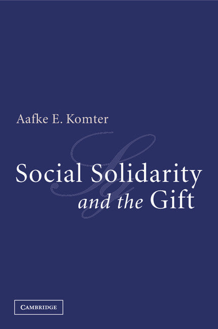 Social Solidarity and the Gift (Paperback) 9780521600842