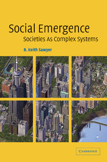 Social Emergence; Societies As Complex Systems (Paperback) 9780521606370