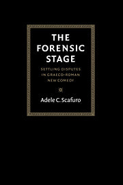 The Forensic Stage; Settling Disputes in Graeco-Roman New Comedy (Hardback) 9780521443838