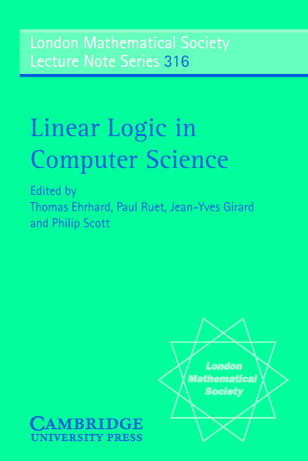 Linear Logic in Computer Science (Paperback) 9780521608572