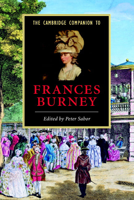 The Cambridge Companion to Frances Burney (Paperback) 9780521615488