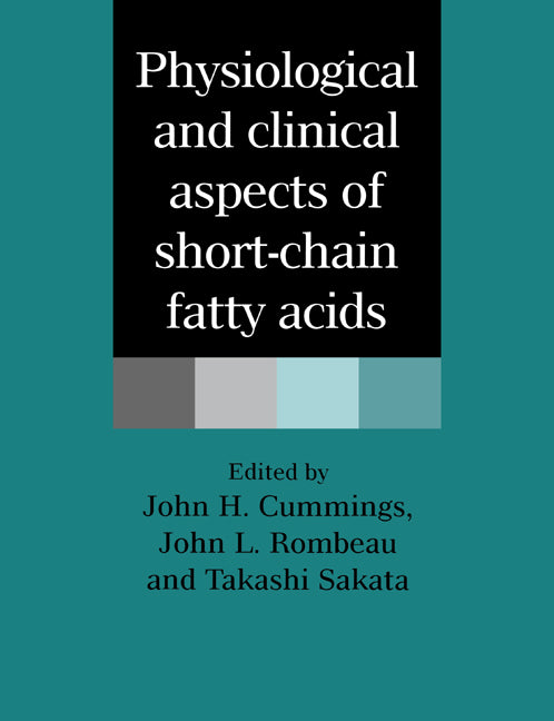 Physiological and Clinical Aspects of Short-Chain Fatty Acids (Paperback) 9780521616133