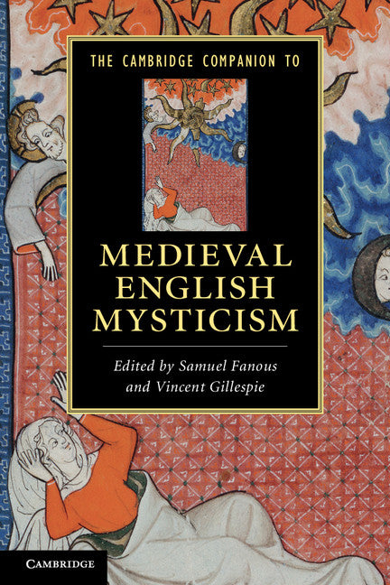 The Cambridge Companion to Medieval English Mysticism (Paperback) 9780521618649